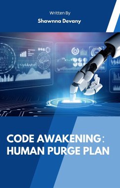 Cover Code Awakening:Human Purge Plan (Code Awakening Series, #1) (eBook, ePUB)