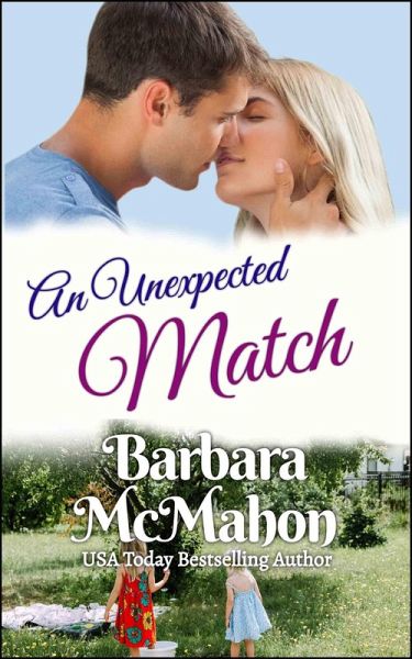 An Unexpected Match (Making a Family Series, #2) (eBook, ePUB) An Unexpected Match (Making a Family Series, #2) (eBook, ePUB)