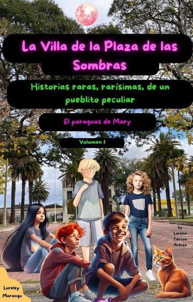 La Villa de la Plaza de las Sombras: El paraguas de Mary (eBook, ePUB)