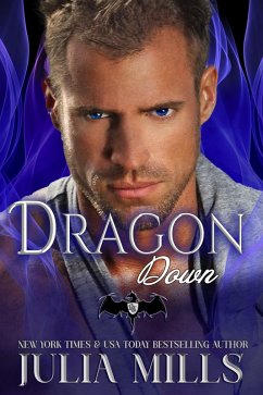 Dragon Down (Dragon Guard Series, #22) (eBook, ePUB) - Mills, Julia