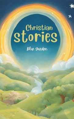 Christian Stories (Childhood Friends, #1) (eBook, ePUB) Cover Christian Stories (Childhood Friends, #1) (eBook, ePUB)