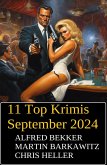11 Top Krimis September 2024 (eBook, ePUB) 11 Top Krimis September 2024 (eBook, ePUB)