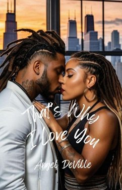 That's Why I Love You (eBook, ePUB) - DeVille, Angel