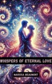 Whispers of Eternal Love (eBook, ePUB)