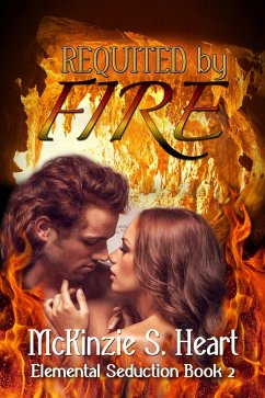 Cover Elemental Seduction-Requited by Fire (eBook, ePUB)