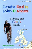 Lands End to John O Groats - Cycling the Google Route (eBook, ePUB)