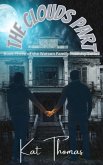 The Clouds Part (Watson Insanity, #3) (eBook, ePUB) The Clouds Part (Watson Insanity, #3) (eBook, ePUB)