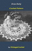 Eros Doily Vintage Crochet Pattern eBook (eBook, ePUB) Eros Doily Vintage Crochet Pattern eBook (eBook, ePUB)