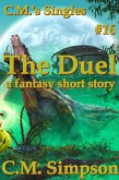 The Duel (C.M.'s Singles, #16) (eBook, ePUB)