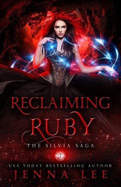 Cover Reclaiming Ruby (The Silvia Saga, #3) (eBook, ePUB)