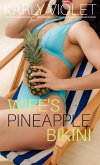 Wife's Pineapple Bikini - A Hot Wife Swingers Multiple Partner Wife Sharing Wife Swapping Romance Novel (eBook, ePUB)