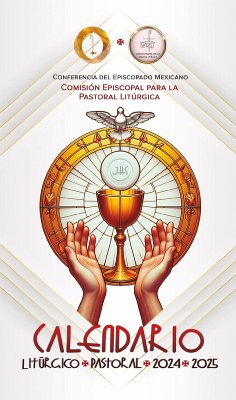 Calendario Litúrgico Pastoral 2024 - 2025 (eBook, ePUB) - Prensa, Buena; Mexicano, Conferencia del Episcopado