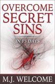 Overcome Secret Sins (eBook, ePUB) Overcome Secret Sins (eBook, ePUB)