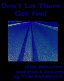 Don't Let Them Get You! (eBook, ePUB) Don't Let Them Get You! (eBook, ePUB)
