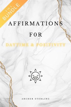 Cover Affirmations For Daytime & Positivity 2 In 1 Bundle (eBook, ePUB)