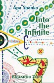 Into the Infinite (ApaShanko) (eBook, ePUB)