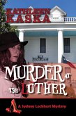 Murder at the Luther (The Sydney Lockhart Mysteries, #2) (eBook, ePUB)