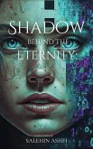Shadow Behind the Eternity: A Sci-Fi Thriller (eBook, ePUB)