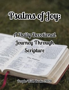 Psalms of Joy: A Daily Devotional Journey Through Scripture (eBook, ePUB) - Books, People With