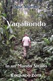 Vagabondo en un mondo estrano (ApaShanko, #2) (eBook, ePUB) Vagabondo en un mondo estrano (ApaShanko, #2) (eBook, ePUB)