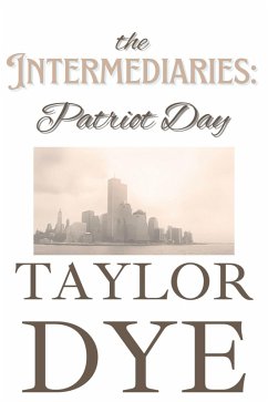 Cover The Intermediaries: Patriot Day (eBook, ePUB)