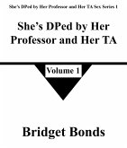 She's DPed by Her Professor and Her TA 1 (She's DPed by Her Professor and Her TA Sex Series 1, #1) (eBook, ePUB)