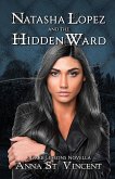 Natasha Lopez and the Hidden Ward (Dark Lessons, #6) (eBook, ePUB) Natasha Lopez and the Hidden Ward (Dark Lessons, #6) (eBook, ePUB)