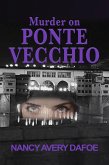 Murder on Ponte Vecchio (eBook, ePUB) Murder on Ponte Vecchio (eBook, ePUB)