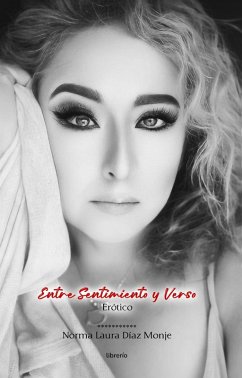 Cover Entre Sentimiento y Verso: Erótico (eBook, ePUB)