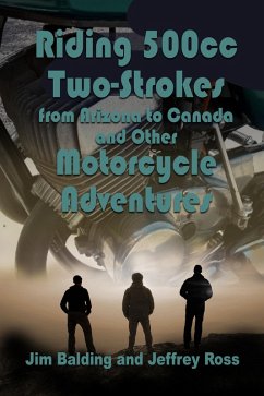 Cover Riding 500cc Two Strokes to Canada in 1972 (eBook, ePUB)