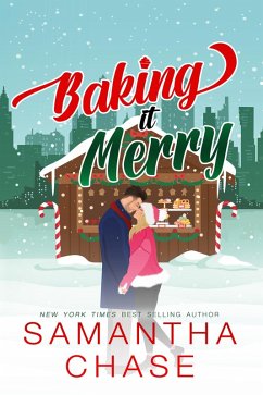 Baking it Merry (eBook, ePUB) - Chase, Samantha