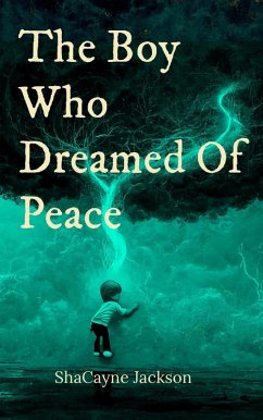 Cover The Boy Who Dreamed Of Peace (eBook, ePUB)