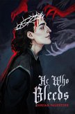 He Who Bleeds (eBook, ePUB)