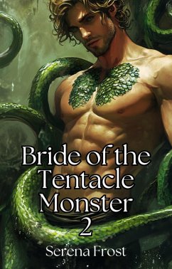 Cover Bride of the Tentacle Monster Book 2: A Tentacle Monster Alien Erotica (eBook, ePUB)