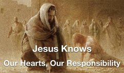 Jesus Knows- Our Hearts, Our Responsibility (eBook, ePUB) - Rhoades, Joshua