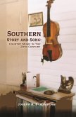 Southern Story and Song: Country Music In The 20th Century (eBook, ePUB)