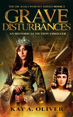 Cover Grave Disturbances (Dr. Kaili Worthy Series, #2) (eBook, ePUB)