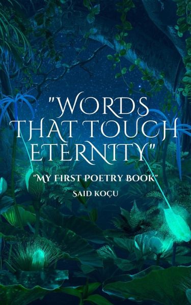 Words That Touch Eternity (poetry diary, #0) (eBook, ePUB)