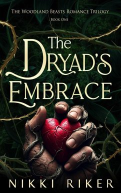 The Dryad's Embrace (The Woodland Beasts Romance Trilogy, #1) (eBook, ePUB) Cover The Dryad's Embrace (The Woodland Beasts Romance Trilogy, #1) (eBook, ePUB)