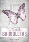 Dezessete Borboletas (eBook, ePUB) Dezessete Borboletas (eBook, ePUB)