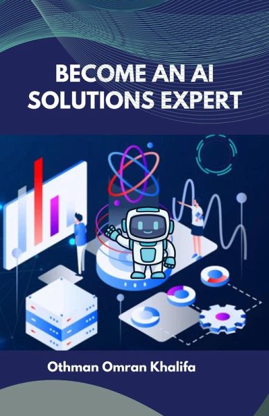 Become an AI Solutions Expert (eBook, ePUB)