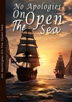 No Apologies On The Open Sea (eBook, ePUB) - Augustin, Dorley