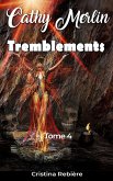 Tremblements... (Cathy Merlin, #4) (eBook, ePUB)