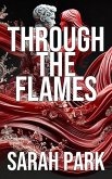 Through the Flames (eBook, ePUB)