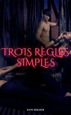 Trois règles simples (eBook, ePUB) Trois règles simples (eBook, ePUB)