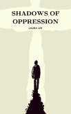Shadows of Oppression (eBook, ePUB)