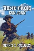Home From San Juan (eBook, ePUB) Home From San Juan (eBook, ePUB)
