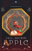 Fall, Sacred Apple (The Chroma Books, #0) (eBook, ePUB) Fall, Sacred Apple (The Chroma Books, #0) (eBook, ePUB)