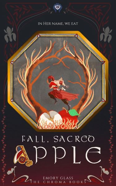 Fall, Sacred Apple (The Chroma Books, #0) (eBook, ePUB)