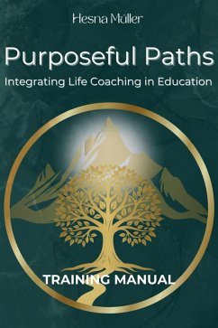 Cover Purposeful Paths: Training Manual (eBook, ePUB)